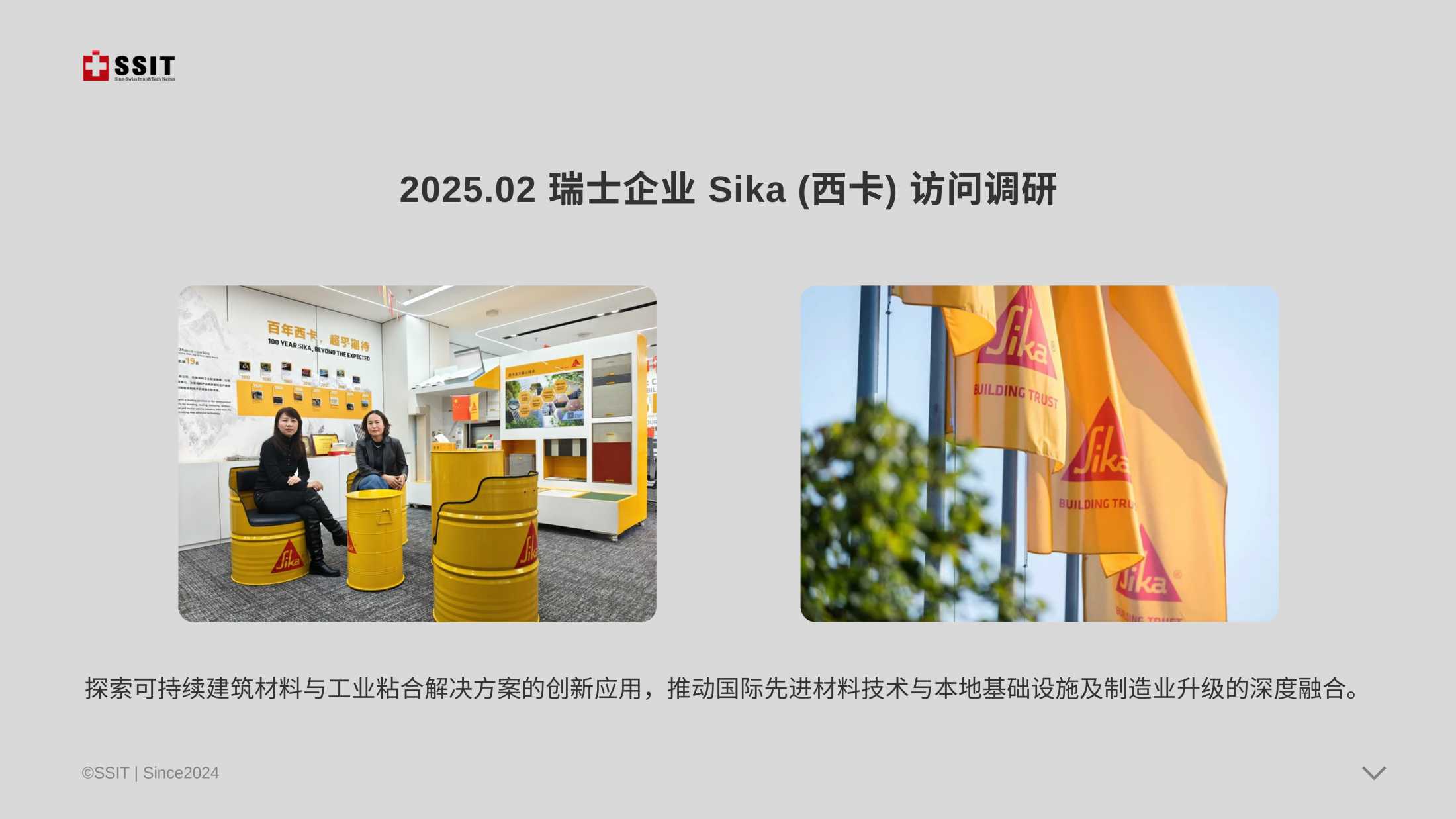 Sika visit